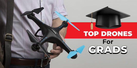 Top Drone Gifts For 2021 Graduates - Drone Buying Guide - Force1RC